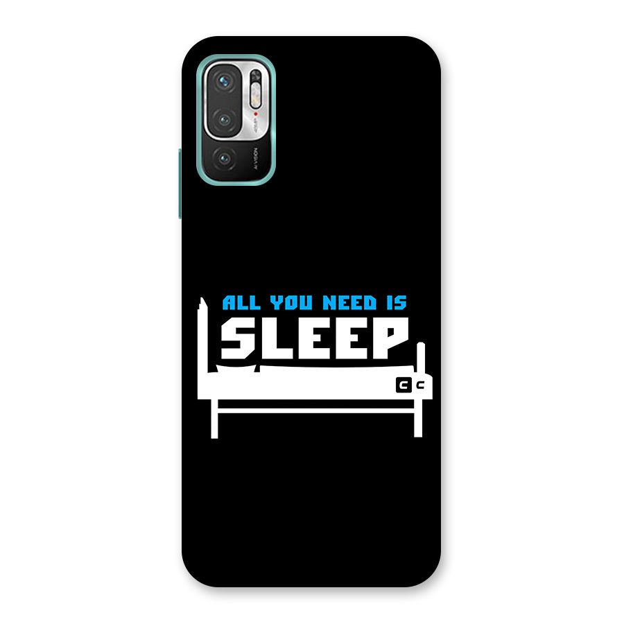 All You Need Sleep Back Case for Redmi Note 10T 5G