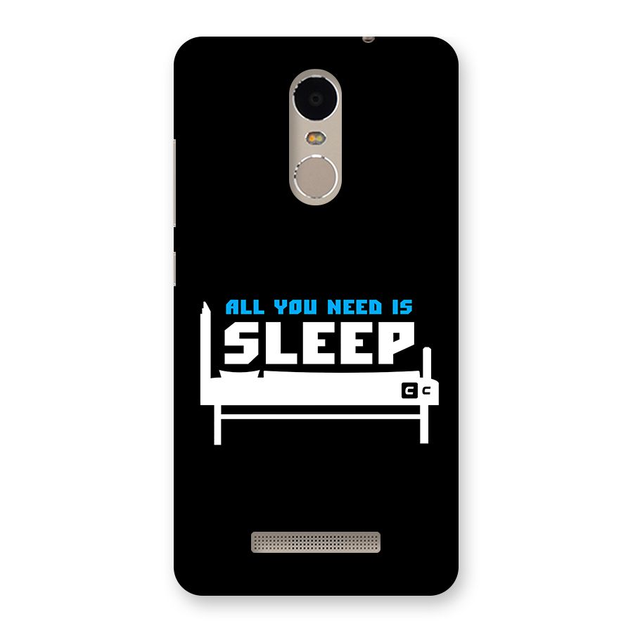 All You Need Sleep Back Case for Redmi Note 3