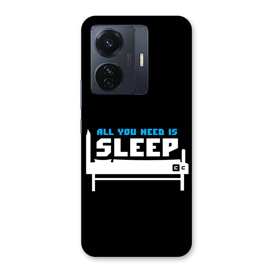 All You Need Sleep Back Case for Vivo T1 Pro