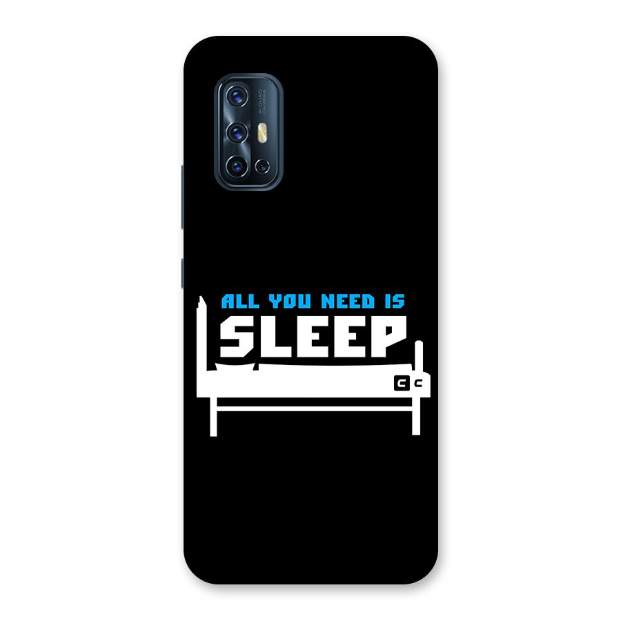 All You Need Sleep Back Case for Vivo V17