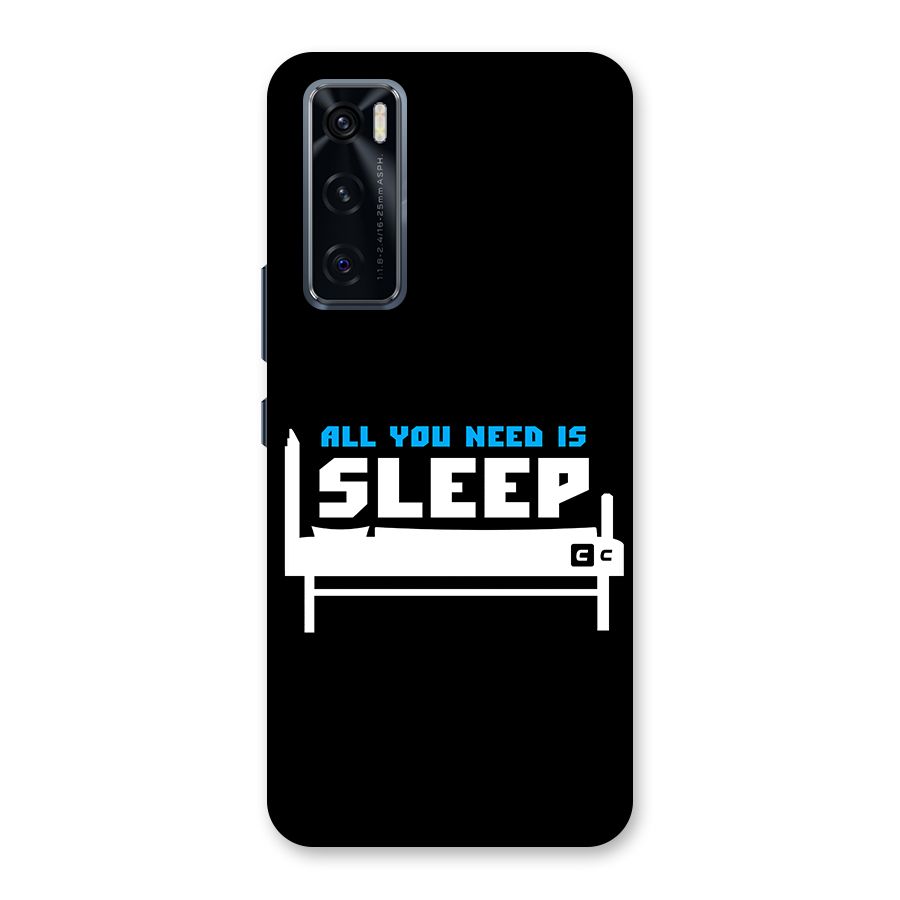 All You Need Sleep Back Case for Vivo V20 SE