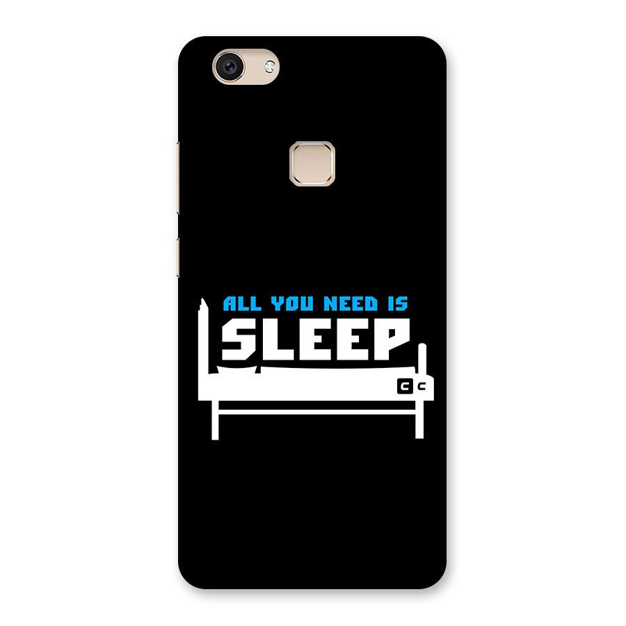 All You Need Sleep Back Case for Vivo V7