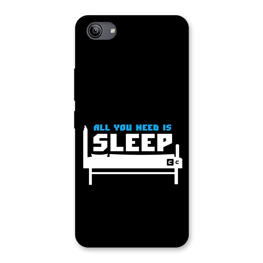 All You Need Sleep Back Case for Vivo Y81i