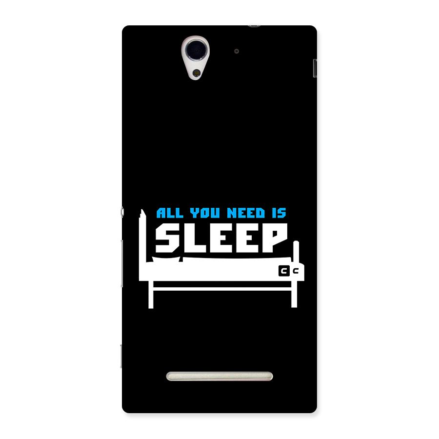All You Need Sleep Back Case for Xperia C3