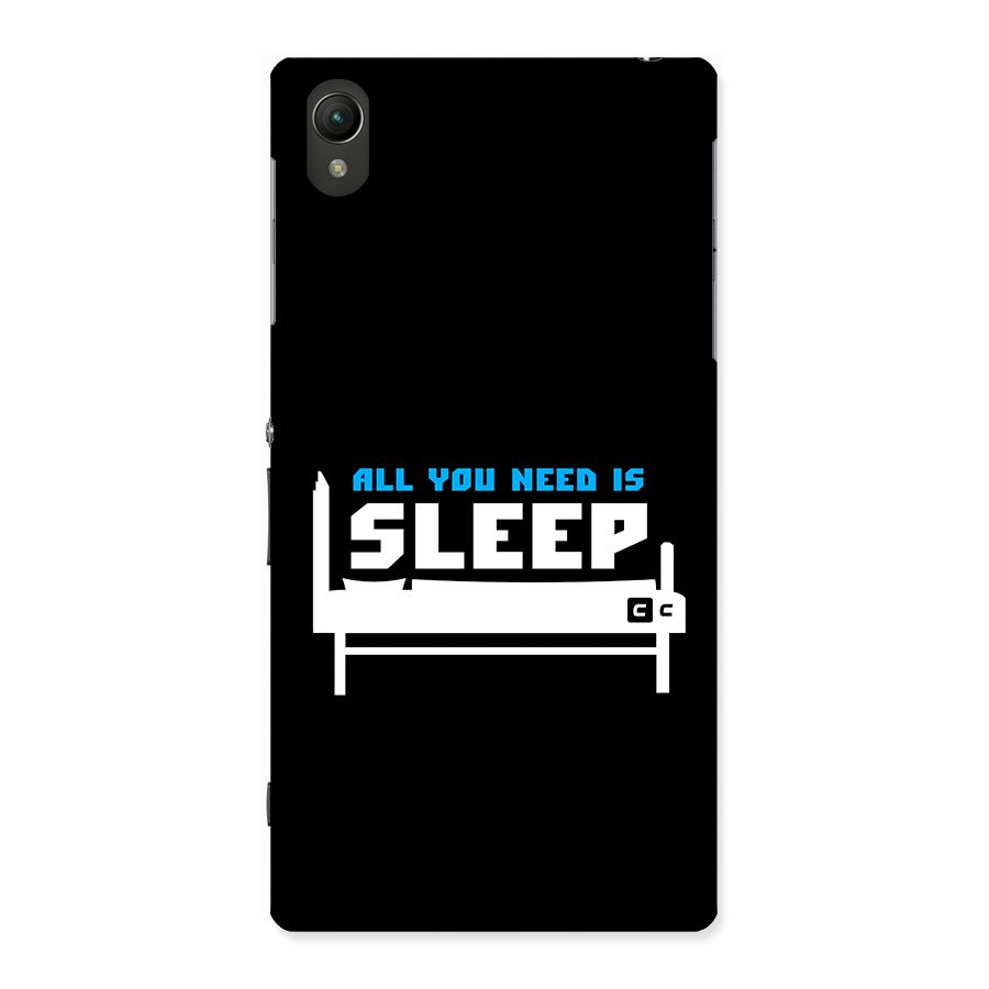 All You Need Sleep Back Case for Xperia Z1