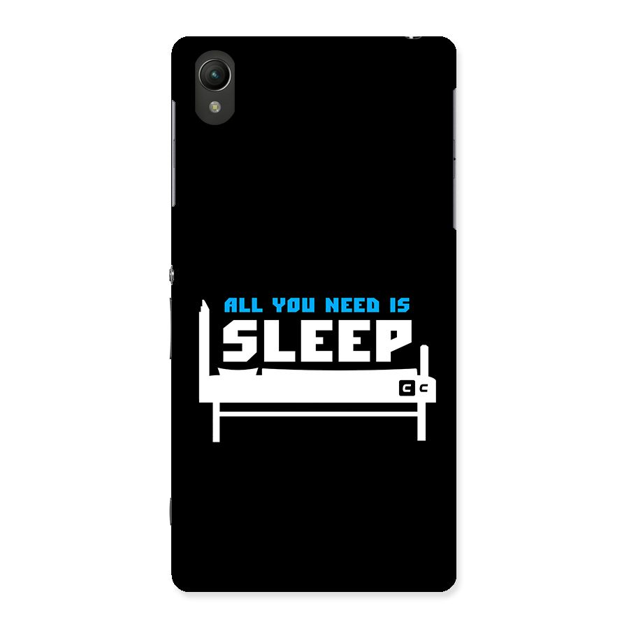 All You Need Sleep Back Case for Xperia Z2
