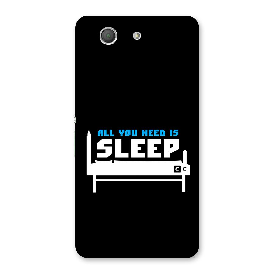 All You Need Sleep Back Case for Xperia Z3 Compact