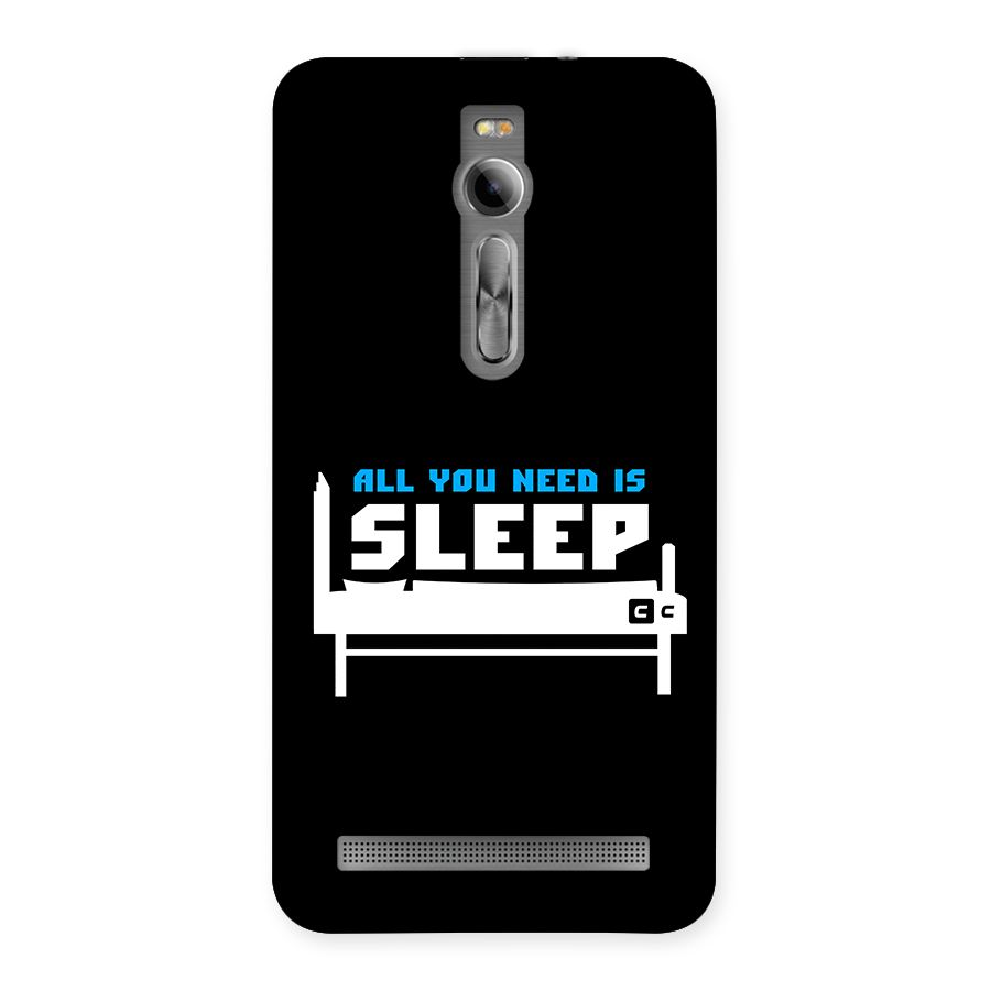 All You Need Sleep Back Case for Zenfone 2