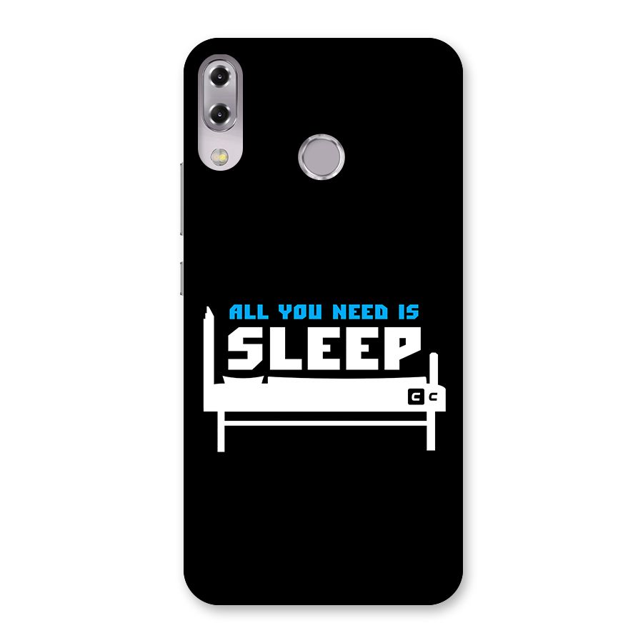 All You Need Sleep Back Case for Zenfone 5Z