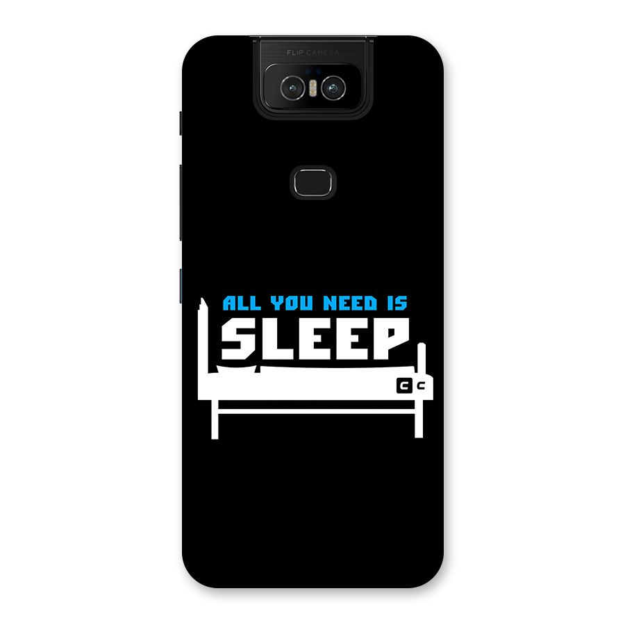 All You Need Sleep Back Case for Zenfone 6z
