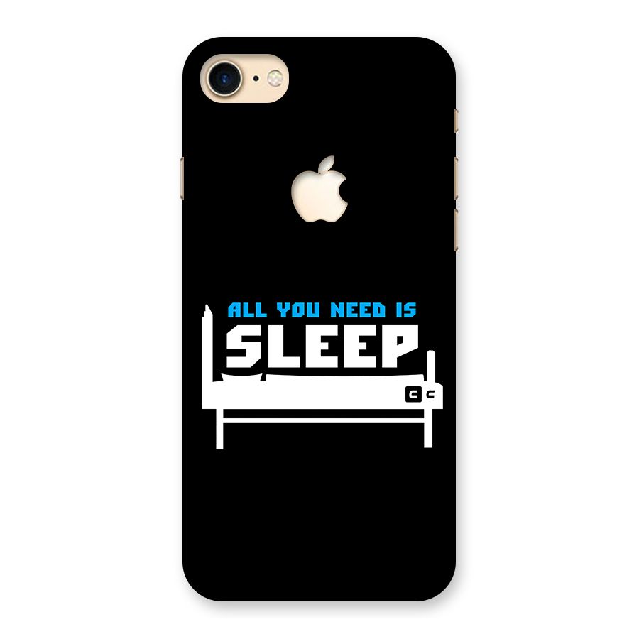 All You Need Sleep Back Case for iPhone 7 Apple Cut