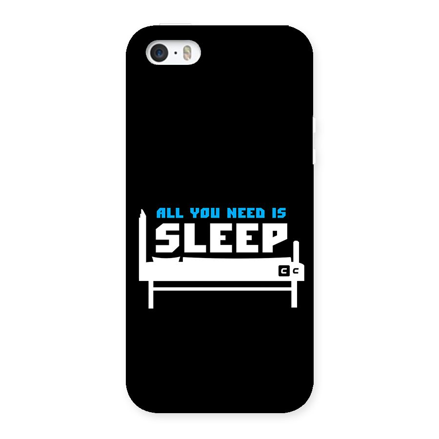 All You Need Sleep Back Case for iPhone SE 2016