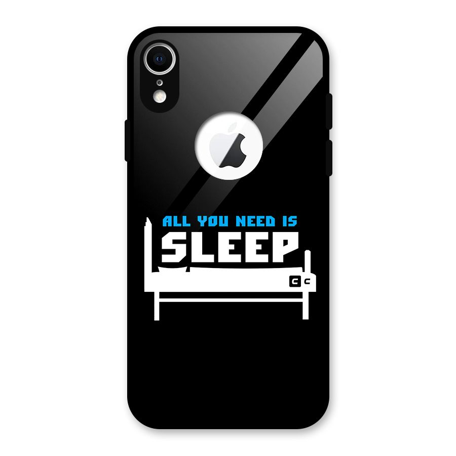 All You Need Sleep Glass Back Case for iPhone XR Logo Cut
