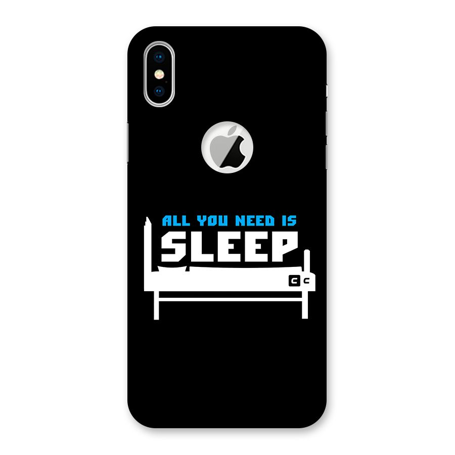 All You Need Sleep Back Case for iPhone XS Logo Cut