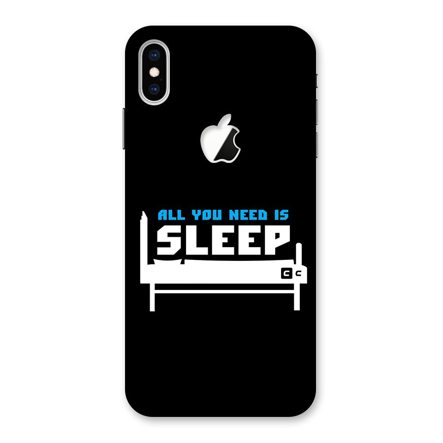 All You Need Sleep Back Case for iPhone XS Max Apple Cut