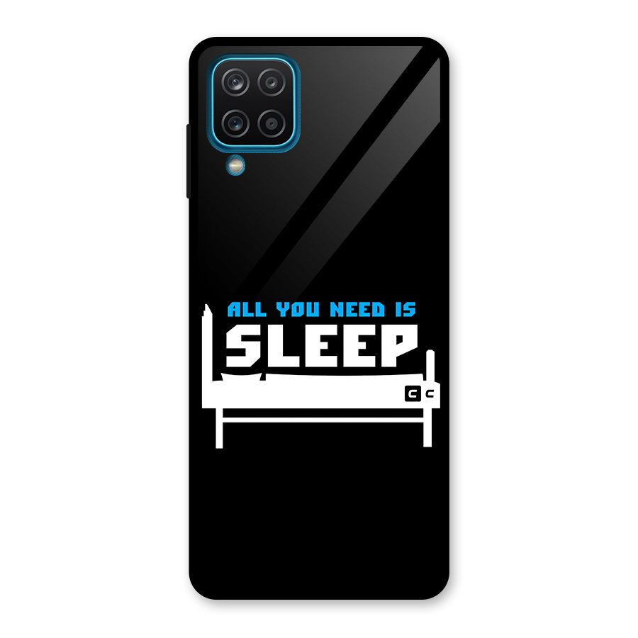 All You Need Sleep Glass Back Case for Galaxy A12