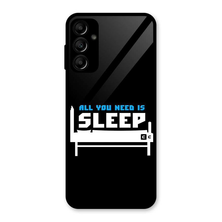 All You Need Sleep Glass Back Case for Galaxy A14 5G