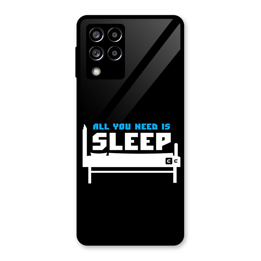 All You Need Sleep Glass Back Case for Galaxy M53 5G