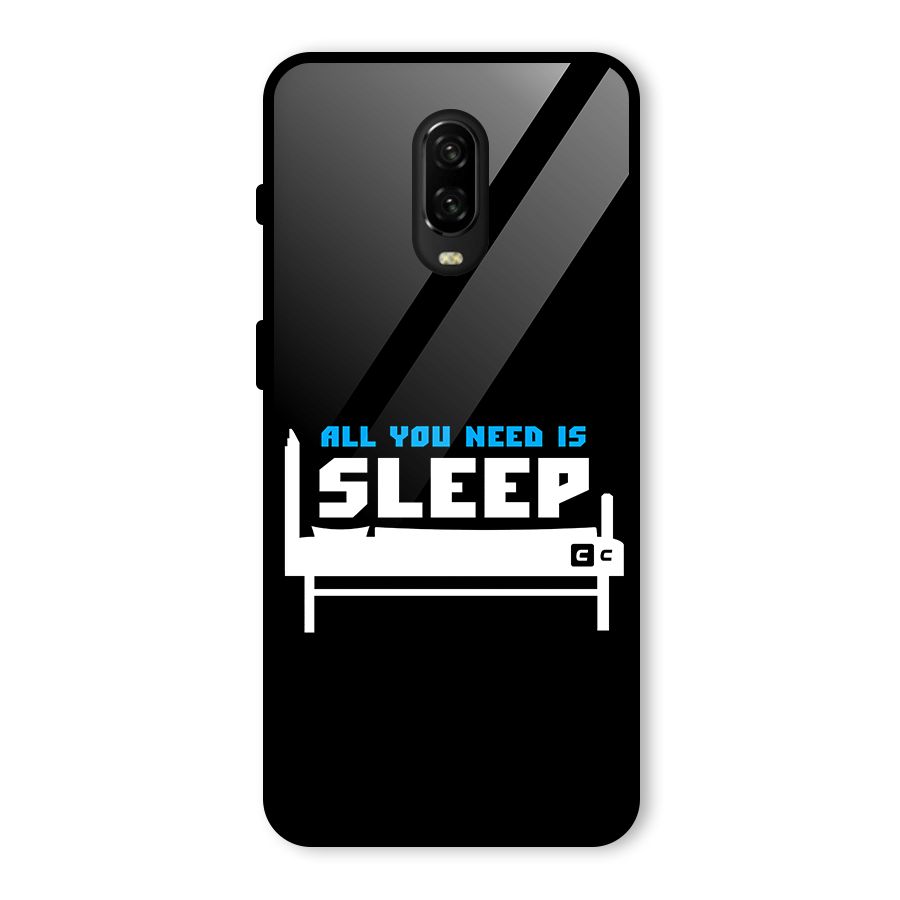 All You Need Sleep Glass Back Case for OnePlus 6T