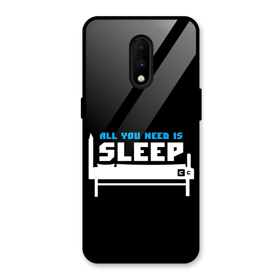 All You Need Sleep Glass Back Case for OnePlus 7