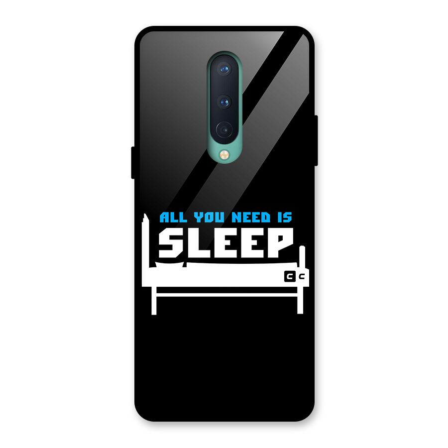 All You Need Sleep Glass Back Case for OnePlus 8