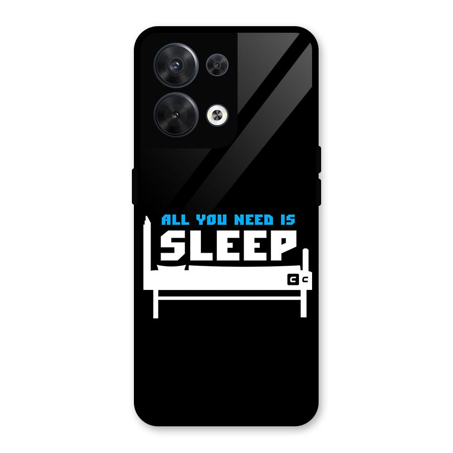 All You Need Sleep Glass Back Case for Oppo Reno8 5G