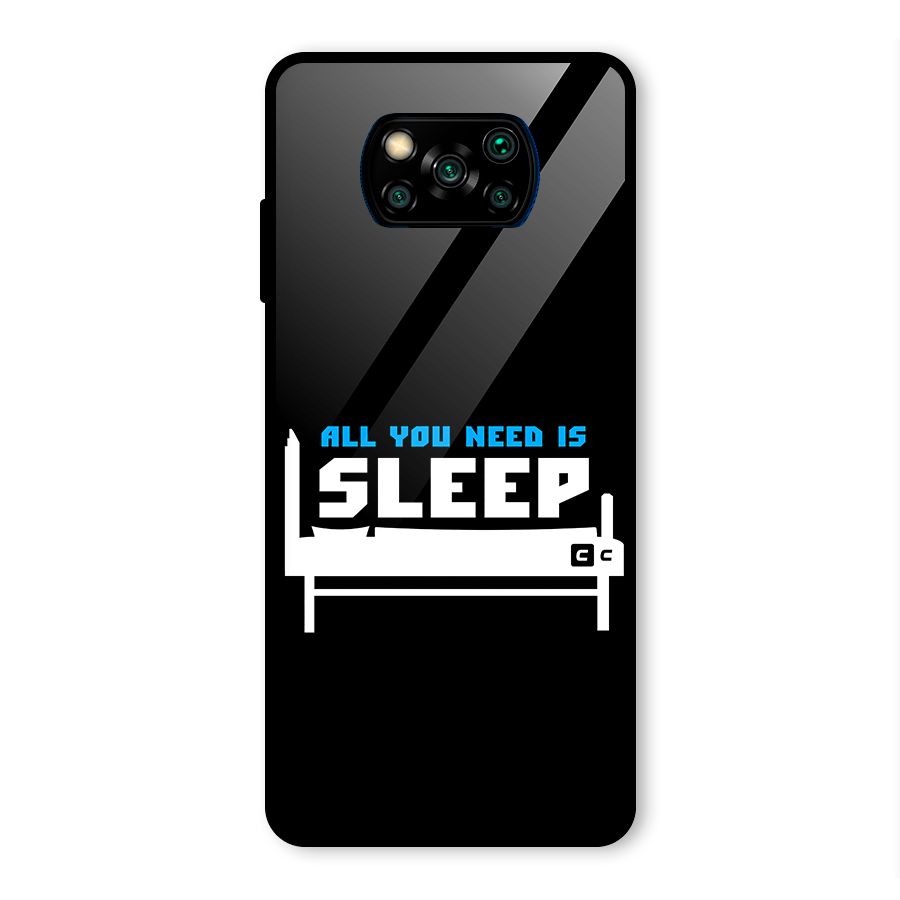 All You Need Sleep Glass Back Case for Poco X3 Pro