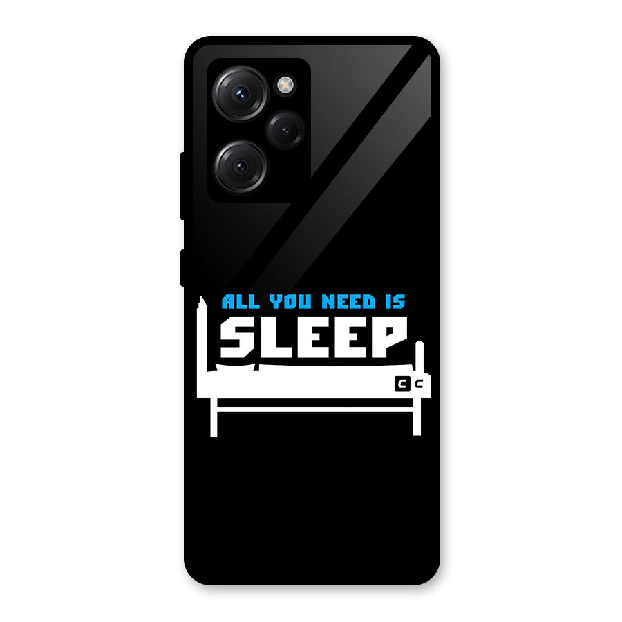 All You Need Sleep Glass Back Case for Poco X5 Pro