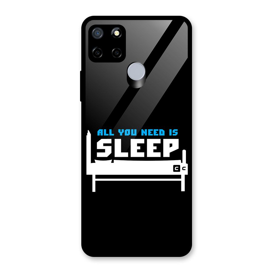 All You Need Sleep Glass Back Case for Realme C12
