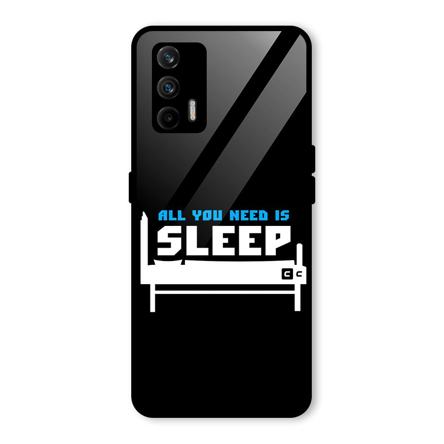 All You Need Sleep Glass Back Case for Realme GT 5G
