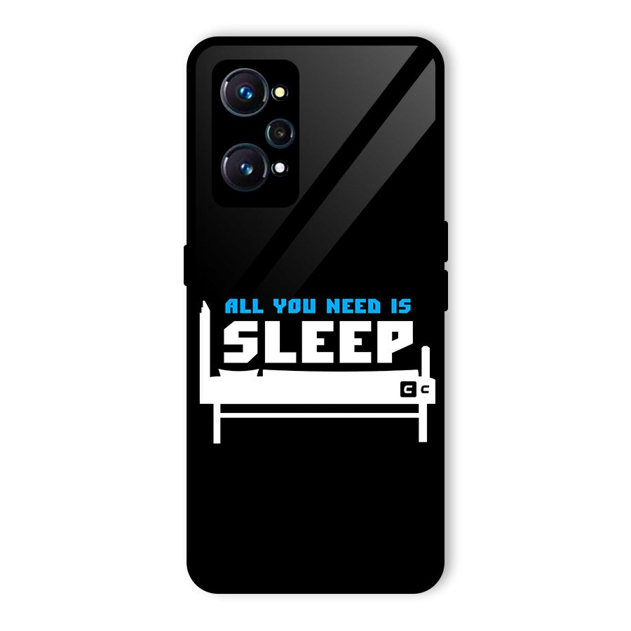 All You Need Sleep Glass Back Case for Realme GT Neo2