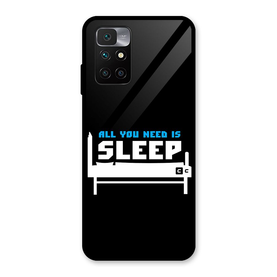 All You Need Sleep Glass Back Case for Redmi 10 Prime