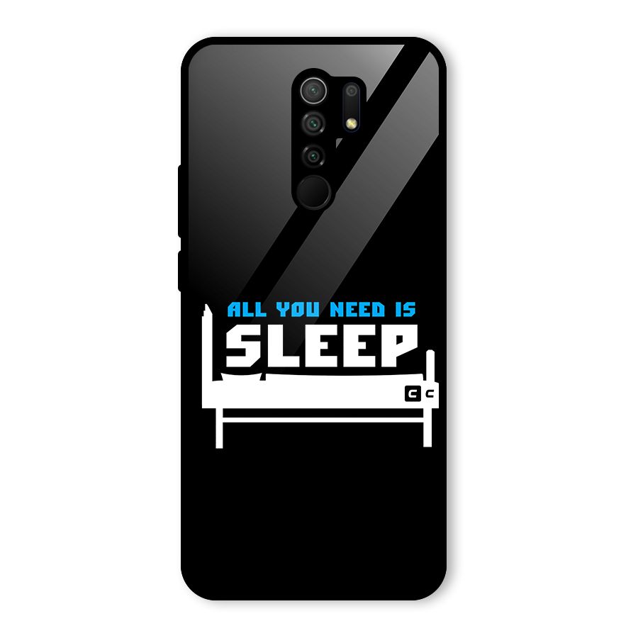 All You Need Sleep Glass Back Case for Redmi 9 Prime