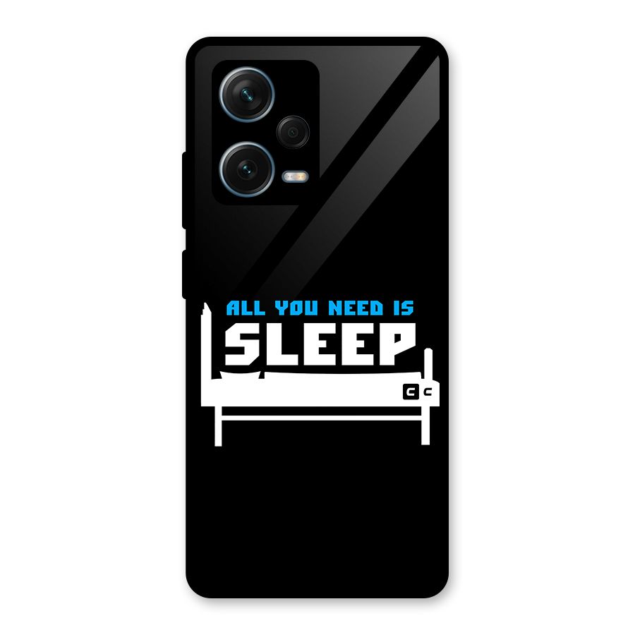 All You Need Sleep Glass Back Case for Redmi Note 12 Pro Plus 5G