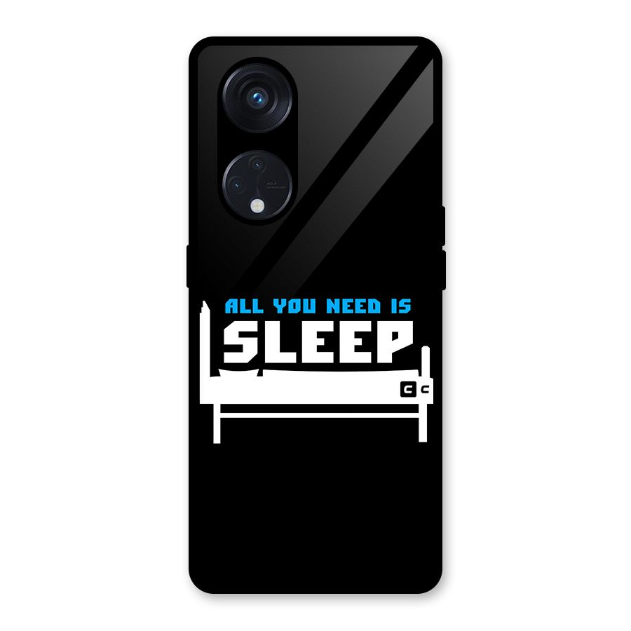 All You Need Sleep Glass Back Case for Reno8 T 5G