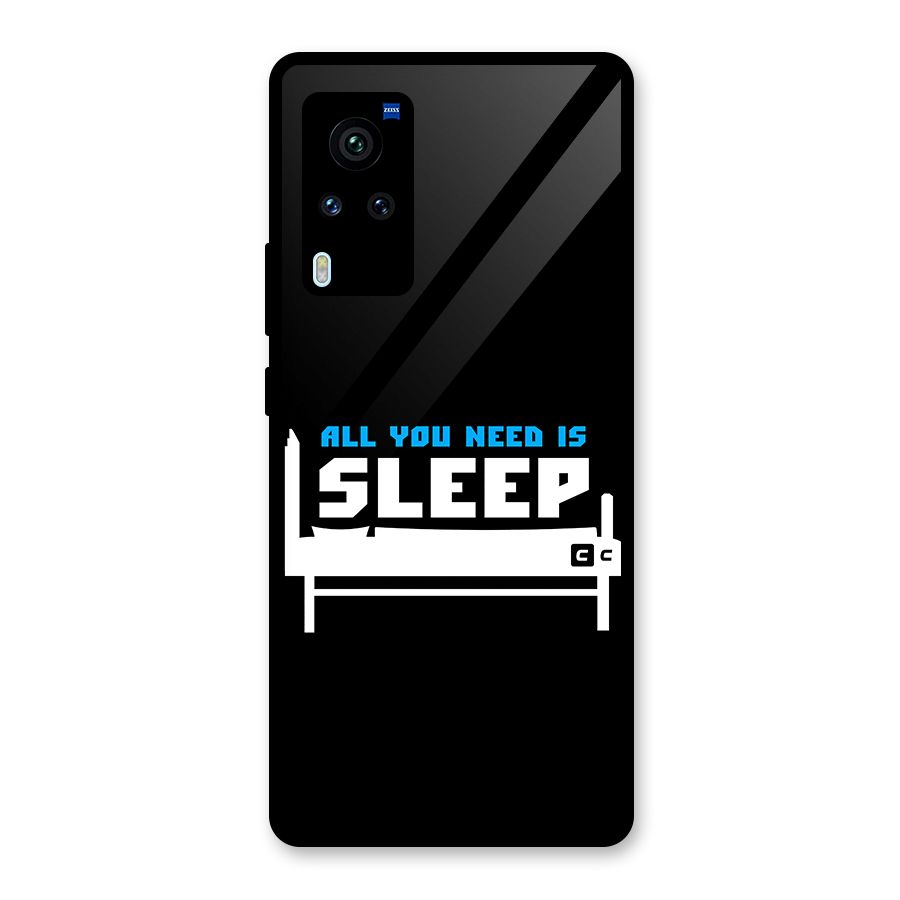 All You Need Sleep Glass Back Case for Vivo X60 Pro