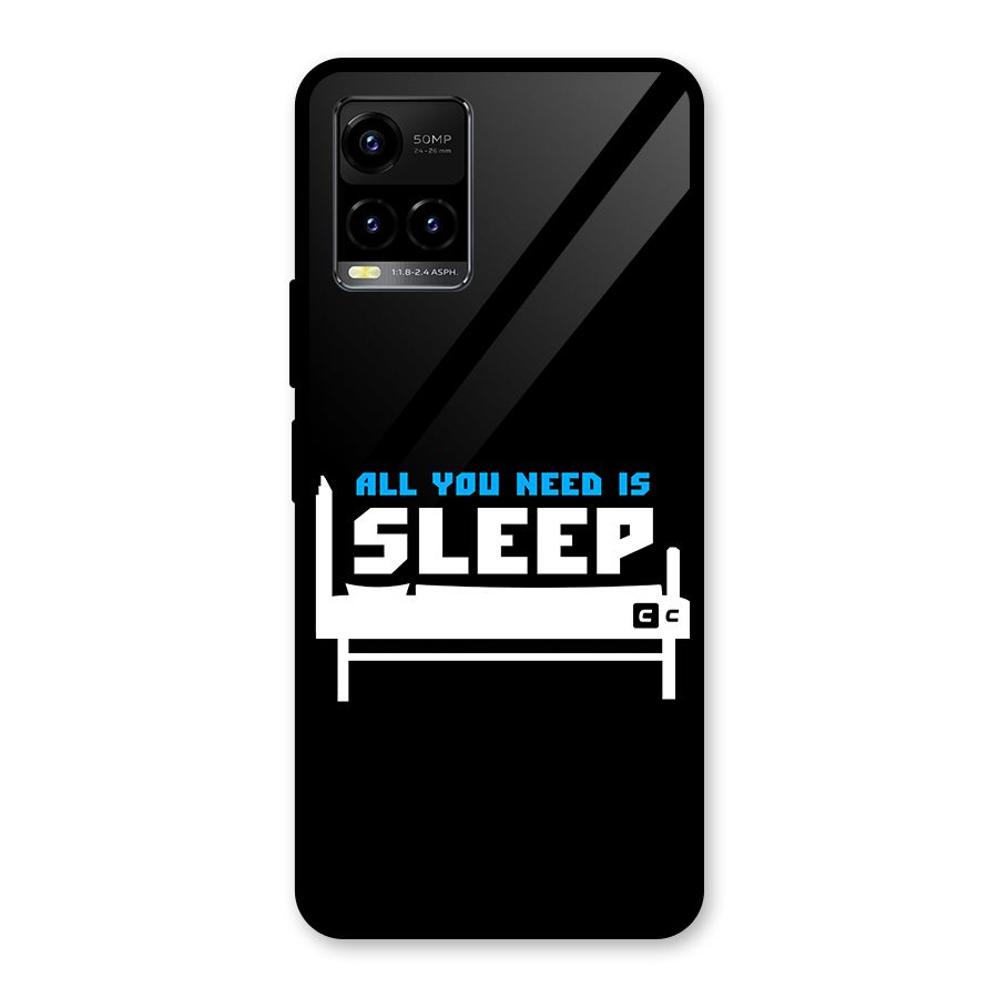 All You Need Sleep Glass Back Case for Vivo Y21T