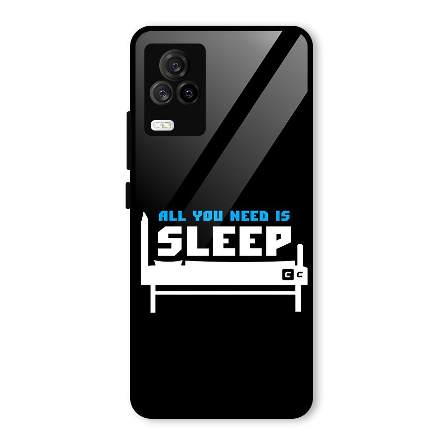 All You Need Sleep Glass Back Case for Vivo iQOO 7 Legend 5G