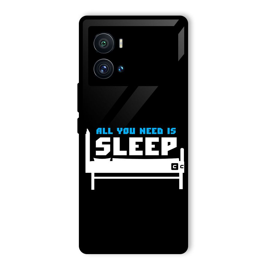 All You Need Sleep Glass Back Case for Vivo iQOO 9 Pro