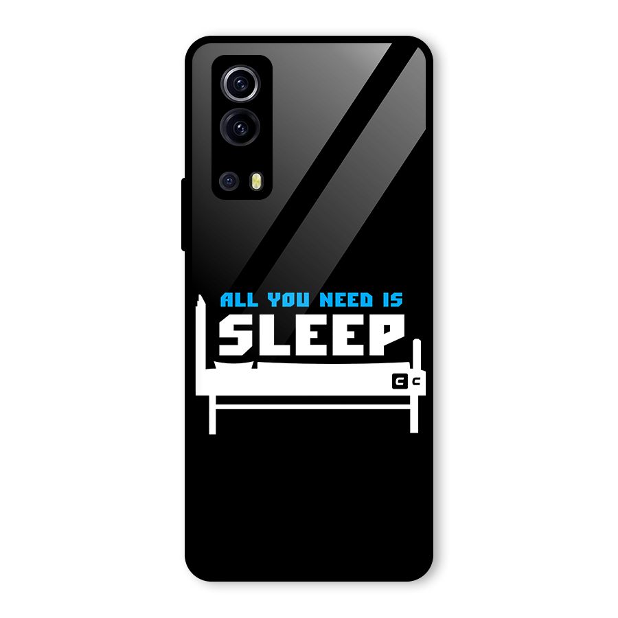 All You Need Sleep Glass Back Case for Vivo iQOO Z3