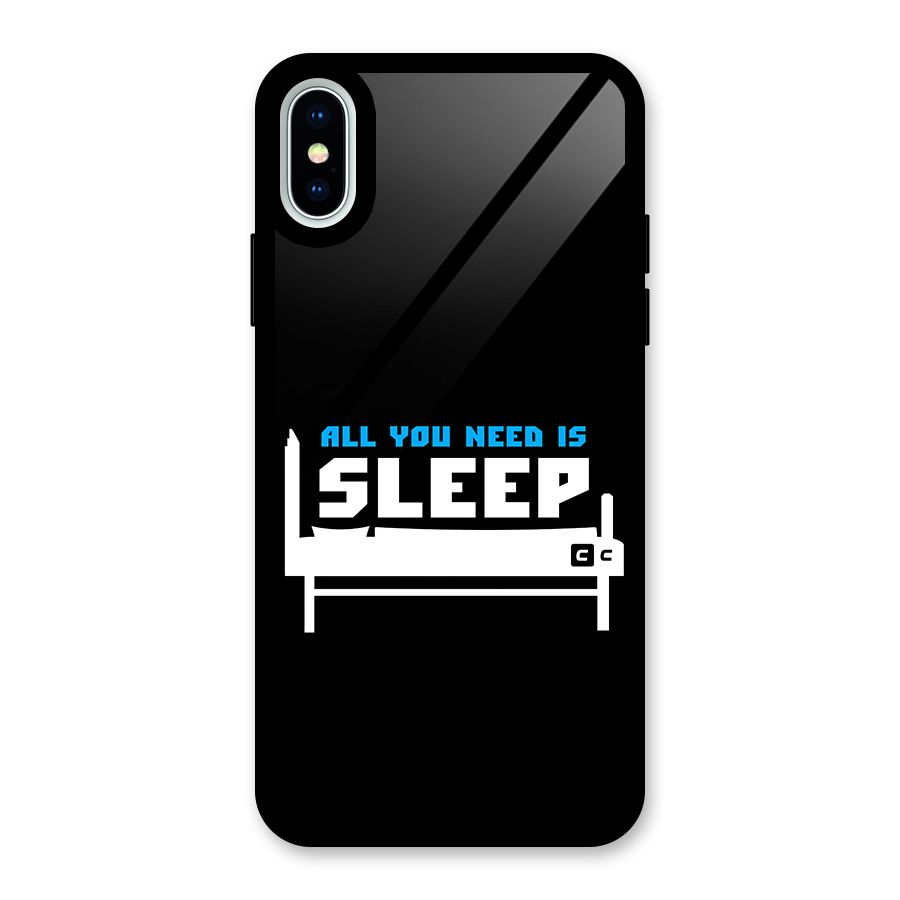 All You Need Sleep Glass Back Case for iPhone X
