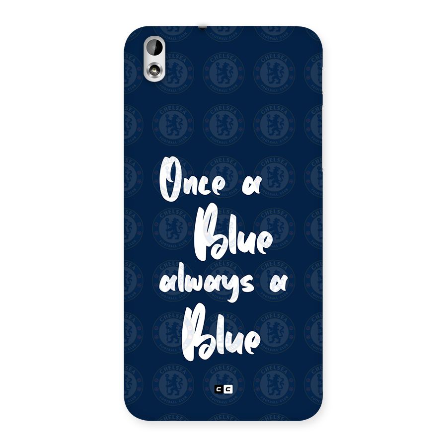 Always A Blue Back Case for Desire 816g