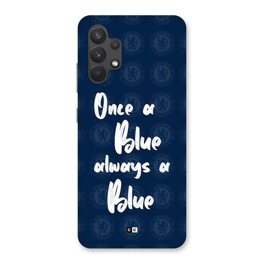 Always A Blue Back Case for Galaxy A32