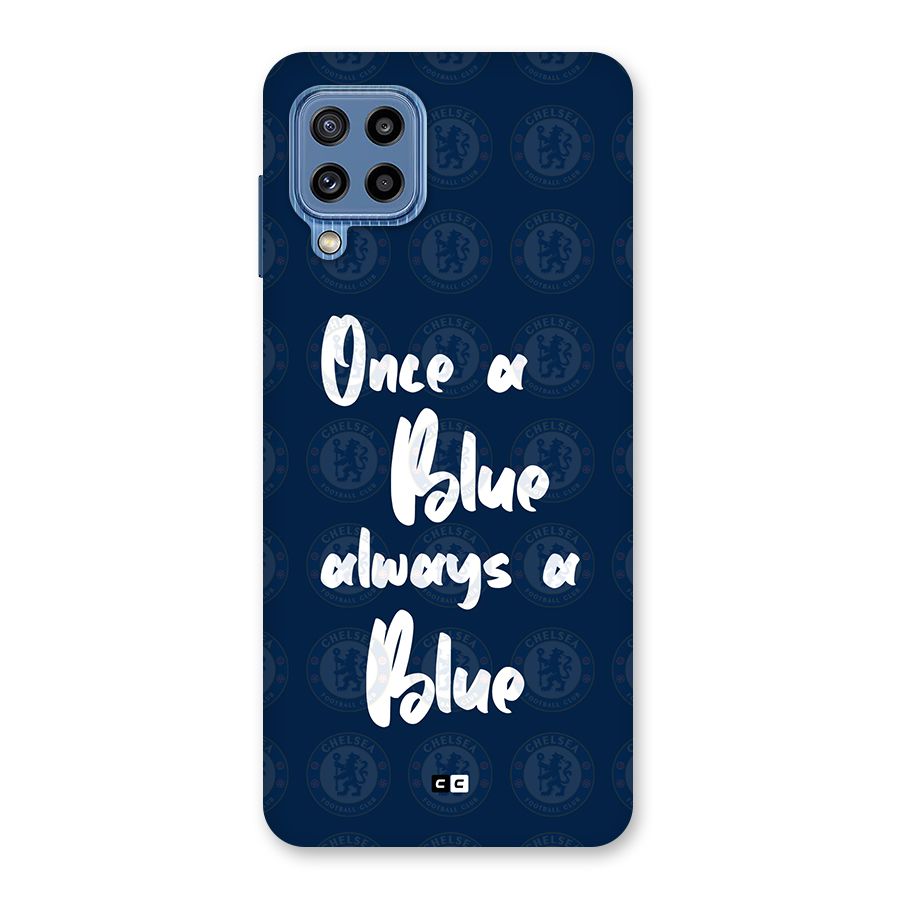 Always A Blue Back Case for Galaxy M32