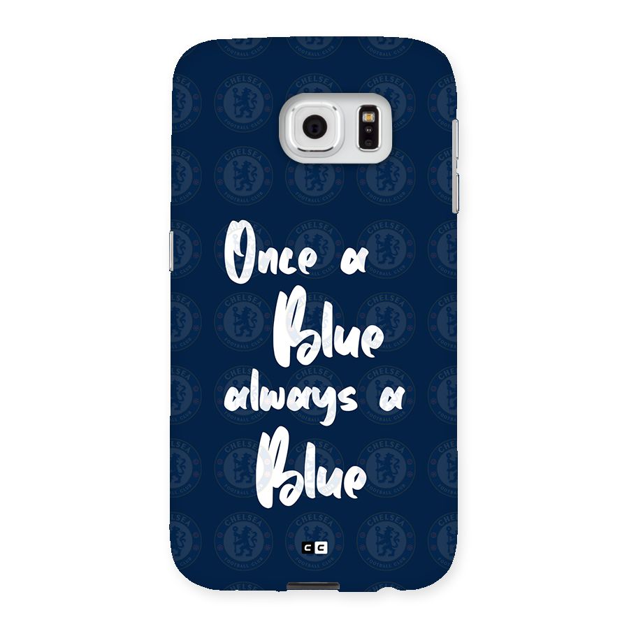 Always A Blue Back Case for Galaxy S6