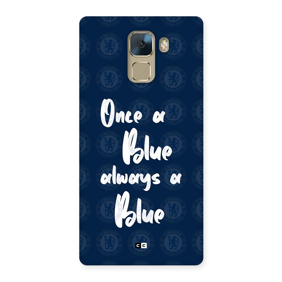 Always A Blue Back Case for Honor 7