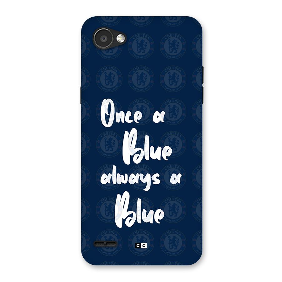 Always A Blue Back Case for LG Q6