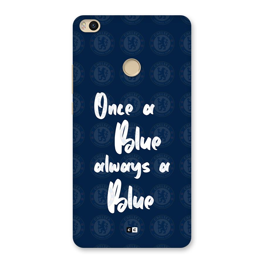 Always A Blue Back Case for Mi Max 2