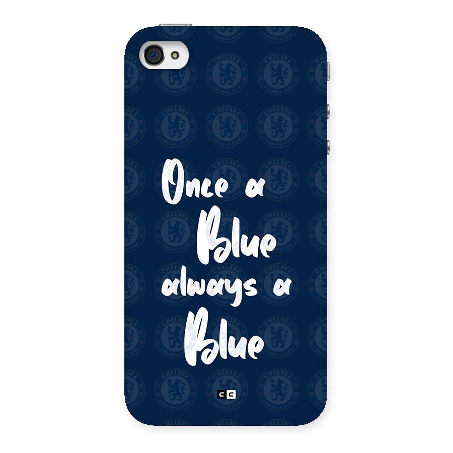 Always A Blue Back Case for iPhone 4 4s