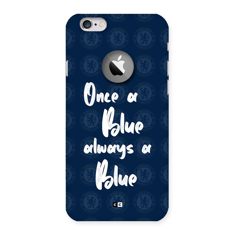 Always A Blue Back Case for iPhone 6 Logo Cut